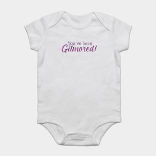 You've been Gilmored! Baby Bodysuit